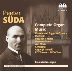 Peeter Süda. Complete Organ Music