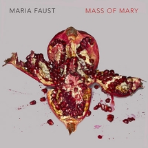 CD Maria Faust. Mass of Mary