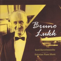 CD Bruno Lukk. Eesti klaverimuusika