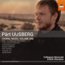 Pärt Uusberg. Choral Music. Volume One
