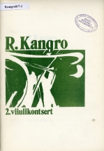 Raimo Kangro. 2nd Violin Concerto