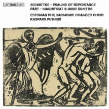 Schnittke – Psalms of Repentance. Pärt – Magnificat & Nunc dimittis