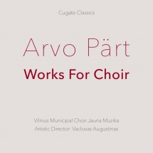 Arvo Pärt. Works for Choir