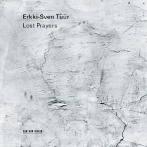 Erkki-Sven Tüür. Lost Prayers