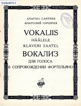 Anatoli Garšnek. Vokaliis