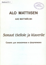 Alo Mattiisen. Sonata for Cello and Piano