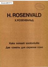 Helmut Rosenvald. Two Sonatas for Solo Violin