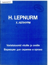 Hugo Lepnurm. Variations for Violin and Organ