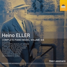 Heino Eller. Complete Piano Music. Volume Six