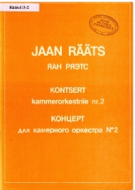 Jaan Rääts. Concerto for Chmaber Orchestra No. 2