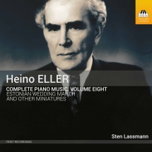 Heino Eller. Complete Piano Music. Volume Eight