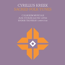 CD Cyrillus Kreek. Sacred Folk Tunes